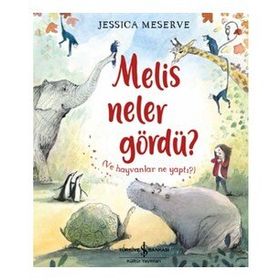 Melis Neler Gördü ? ve Hayvanlar Ne Yaptı ? - Jessica Meserve