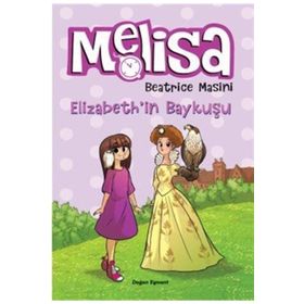 Melisa - Elizabeth'in Baykuşu - Beatrice Masini
