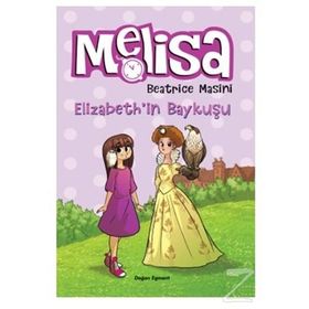 Melisa - Elizabeth'in Baykuşu - Beatrice Masini