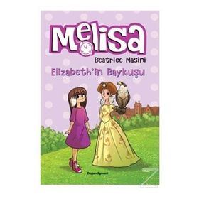 Melisa - Elizabeth'in Baykuşu - Beatrice Masini
