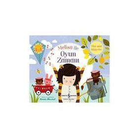 Melisa ile Oyun Zamanı - Mini Mini Hikayeler - Natalie Marshall