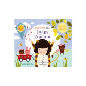 Melisa ile Oyun Zamanı - Mini Mini Hikayeler - Natalie Marshall