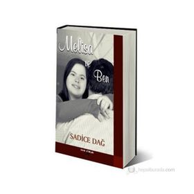 MELISA VE BEN - SADICE DAĞ