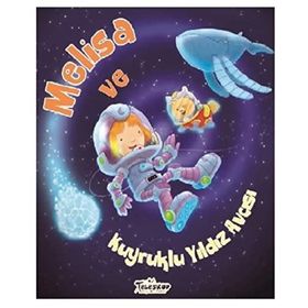 Melisa Ve Kuyruklu Yildiz Avcisi - Heidi Howarth - Teleskop Popüler Bilim Yayınları