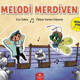 Melodi Merdiven - Ece Zeber - Özlem Yurteri Gürevin