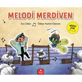 Melodi Merdiven - Ece Zeber - Özlem Yurteri Gürevin