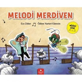 Melodi Merdiven - Ece Zeber - Özlem Yurteri Gürevin