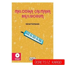 MELODIKA ÇALMAYA BAŞLIYORUM - GÜRSEL YURTSEVEN