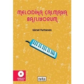 MELODIKA ÇALMAYA BAŞLIYORUM - GÜRSEL YURTSEVEN