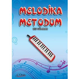 MELODIKA METODUM - ELIF GÜMRAH