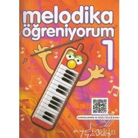Melodika Öğreniyorum 1 Renksiz - Aydın Yavaş
