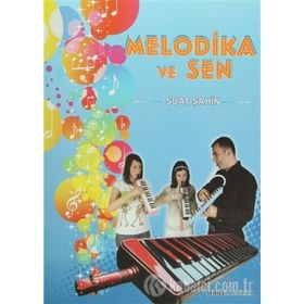 MELODIKA VE SEN - SUAT ŞAHIN