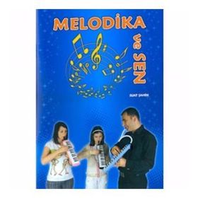 MELODIKA VE SEN - SUAT ŞAHIN