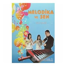 MELODIKA VE SEN - SUAT ŞAHIN