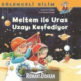 Meltem ile Uras Dünyayı Keşfediyor - Maria Breuer