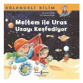 Meltem ile Uras Dünyayı Keşfediyor - Maria Breuer