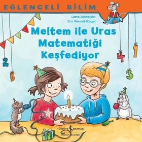 Meltem İle Uras Matematiği Keşfediyor Eğlenceli Bilim - Maria Breuer