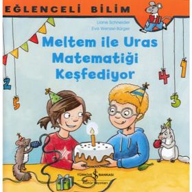 Meltem İle Uras Matematiği Keşfediyor Eğlenceli Bilim - Maria Breuer