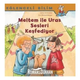 Meltem ile Uras Sesleri Keşfediyor Eğlenceli Bilim - Maria Breuer