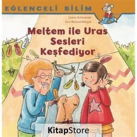Meltem ile Uras Sesleri Keşfediyor Eğlenceli Bilim - Maria Breuer