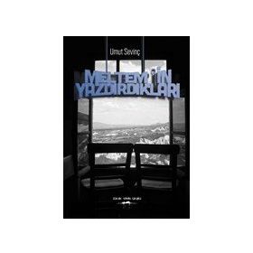 Meltemin Yazdırdıkları - Umut Sevinç
