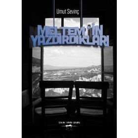 Meltemin Yazdırdıkları - Umut Sevinç