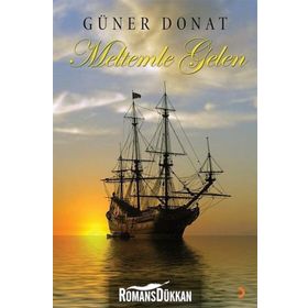 Meltemle Gelen - Güner Donat