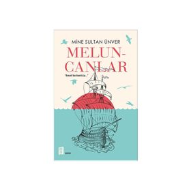 Meluncanlar - Mine Sultan Ünver