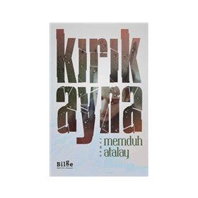 Memduh Atalay - Kırık Ayna