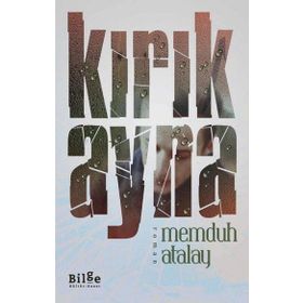 Memduh Atalay - Kırık Ayna