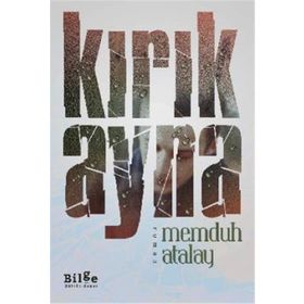 Memduh Atalay - Kırık Ayna