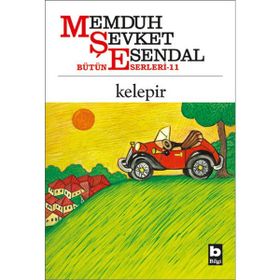 Memduh Şevket Esendal Bütün Eserleri 11 - Kelepir - Bilgi Yayınevi