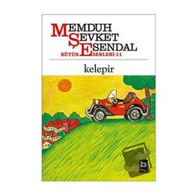 Memduh Şevket Esendal Bütün Eserleri 11 - Kelepir - Bilgi Yayınevi