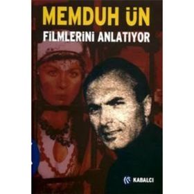 MEMDUH ÜN FILMLERINI ANLATIYOR - MEMDUH ÜN