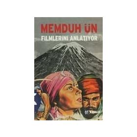 MEMDUH ÜN FILMLERINI ANLATIYOR - MEMDUH ÜN