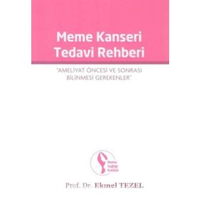 Meme Kanseri Tedavi Rehberi - Ekmel Tezel