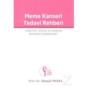 Meme Kanseri Tedavi Rehberi - Ekmel Tezel