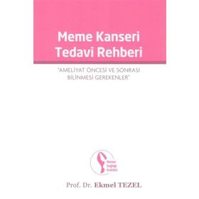 Meme Kanseri Tedavi Rehberi - Ekmel Tezel