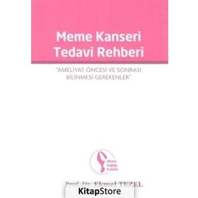Meme Kanseri Tedavi Rehberi - Ekmel Tezel