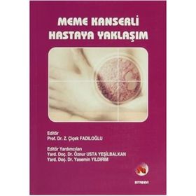 MEME KANSERLI HASTAYA YAKLAŞIM - Z. ÇİÇEK FADILOĞLU
