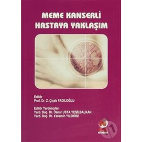 MEME KANSERLI HASTAYA YAKLAŞIM - Z. ÇİÇEK FADILOĞLU