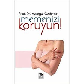 MEMENIZI KORUYUN - AYŞEGÜL ÖZDEMIR