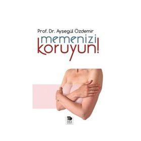 MEMENIZI KORUYUN - AYŞEGÜL ÖZDEMIR