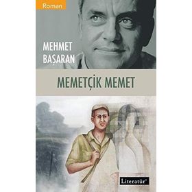 MEMETÇİK MEMET - MEHMET BAŞARAN