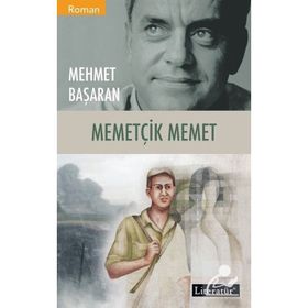MEMETÇİK MEMET - MEHMET BAŞARAN
