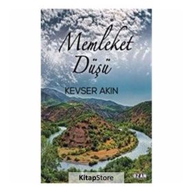 Memleket Düşü - Kevser Akın