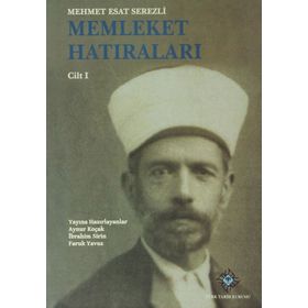 Memleket Hatıraları Cilt 1 - 2 - Mehmet Esat Serezli