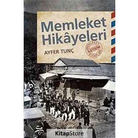 MEMLEKET HIKAYELERI - AYFER TUNÇ