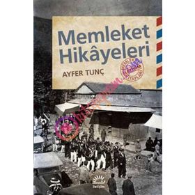 MEMLEKET HIKAYELERI - AYFER TUNÇ