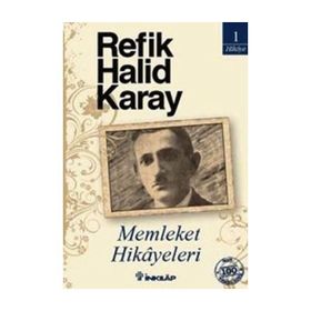 Memleket Hikayeleri Refik Halid Karay İnkılap Yayınları